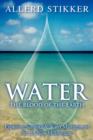 Image for Water : The Blood of the Earth - Exploring Sustainable Water Management for the New Millennium