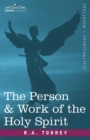 Image for The Person &amp; Work of the Holy Spirit