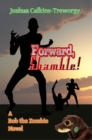Image for Forward, Shamble! A Bob the Zombie Novel