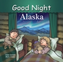 Image for Good night Alaska