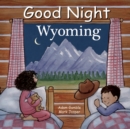 Image for Good Night Wyoming