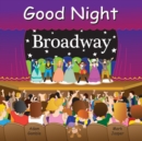 Image for Good Night Broadway