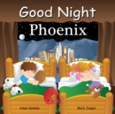 Image for Good Night Phoenix