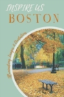 Image for Boston Inspire Us