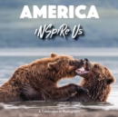Image for Inspire Us America