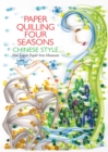 Image for Paper Quilling Four Seasons Chinese Style