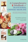 Image for A Comprehensive Handbook of Traditional Chinese Medicine : Prevention &amp; Natural Healing