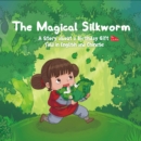 Image for The Magical Silkworm