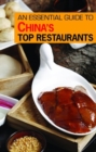 Image for An Essential Guide to China&#39;s Top Restaurants