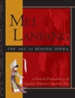 Image for Mei Lanfang : The Art of Beijing Opera