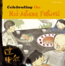 Image for Celebrating the mid-Autumn festival