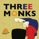 Image for Three monks