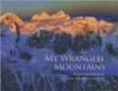 Image for My Wrangell Mountains