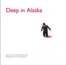 Image for Deep in Alaska