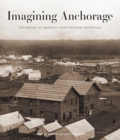Image for Imagining Anchorage