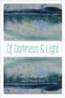 Image for Of Darkness and Light