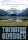 Image for Tongass Odyssey – Seeing the Forest Ecosystem through the Politics of Trees