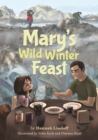 Image for Mary&#39;s Wild Winter Feast