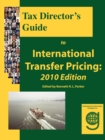 Image for Tax Director&#39;s Guide to International Transfer Pricing : 2010 Edition