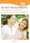 Image for Human Development: Enhancing Social and Cognitive Growth in Children: Complete Series (DVD)