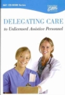 Image for Delegating Care to Unlicensed Personnel: Complete Series (CD)