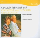 Image for Caring for Individuals with Cognitive and Sensory Challenges: Complete Series (CD)