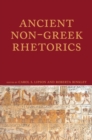 Image for Ancient Non-Greek Rhetorics