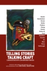 Image for Telling Stories, Talking Craft: Conversations With Contemporary Writers
