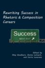 Image for Rewriting Success in Rhetoric and Composition Careers