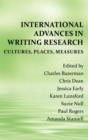 Image for International Advances in Writing Research : Cultures, Places, Measures