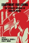Image for Equipment for Living: The Literary Reviews of Kenneth Burke