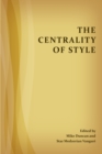 Image for Centrality of Style, The