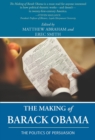 Image for Making of Barack Obama, The: The Politics of Persuasion