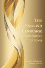 Image for English Language, The: From Sound to Sense