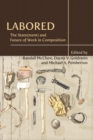 Image for Labored: The State(ment) and Future of Work in Composition
