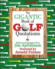 Image for The Gigantic Book of Golf Quotations