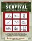 Image for The Ultimate Guide to U.S. Army Survival Skills, Tactics, and Techniques
