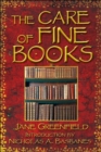 Image for The Care of Fine Books