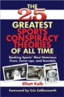 Image for The 25 Greatest Sports Conspiracy Theories of All Time