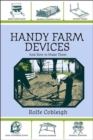 Image for Handy Farm Devices and How to Make Them