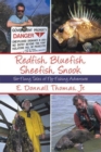 Image for Redfish, bluefish, sheefish, snook  : far-flung tales of fly-fishing adventure