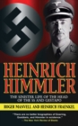 Image for Heinrich Himmler : The Sinister Life of the Head of the SS and Gestapo