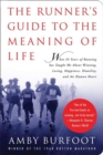Image for The Runner&#39;s Guide to the Meaning of Life