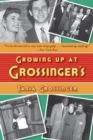 Image for Growing Up at Grossinger&#39;s