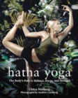 Image for Hatha Yoga : The Body&#39;s Path to Balance, Focus, and Strength