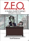 Image for Z.E.O. : How to Get A(Head) in Business