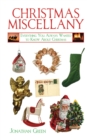 Image for Christmas Miscellany : Everything You Always Wanted to Know About Christmas
