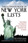 Image for The Ultimate Book of New York Lists : Everything You Need to Know About the Greatest City on Earth