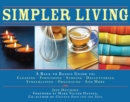 Image for Simpler Living : A Back to Basics Guide to Cleaning, Furnishing, Storing, Decluttering, Streamlining, Organizing, and More