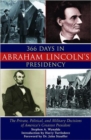 Image for 366 Days in Abraham Lincoln&#39;s Presidency
